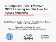A Simplified, Cost-Effective MPLS Labeling Architecture for Access Networks
