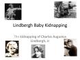Lindbergh Baby Kidnapping PowerPoint PPT Presentation