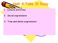 Unit 4:Take It Easy PowerPoint PPT Presentation