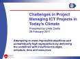 Challenges in Project Managing ICT Projects in Today PowerPoint PPT Presentation