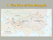 I. The Rise of the Mongols