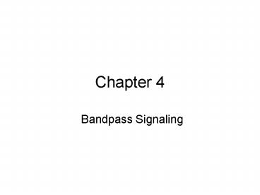 Bandpass Signaling