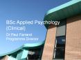 BSc Applied Psychology (Clinical) PowerPoint PPT Presentation