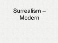 Surrealism  PowerPoint PPT Presentation