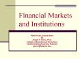 Financial Markets and Institutions PowerPoint PPT Presentation