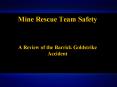 Mine Rescue Team Safety PowerPoint PPT Presentation