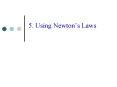 5. Using Newton PowerPoint PPT Presentation