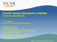 Parallel Sparse Operations in Matlab: Exploring Large Graphs