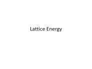 Lattice Energy
