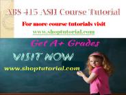 ABS 415 Ash Courses/ Shoptutorial