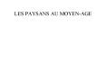 LES PAYSANS AU MOYEN-AGE PowerPoint PPT Presentation