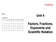 Unit 4 Factors, Fractions, Exponents and Scientific Notation
