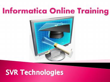 Informatica Online Training 7