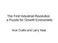 The First Industrial Revolution: a Puzzle for Growth Economists PowerPoint PPT Presentation