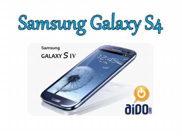 Samsung Galaxy S4's Unique Features (1)