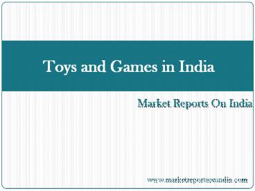 Toys and Games in India