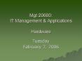 Mgt 20600: IT Management PowerPoint PPT Presentation