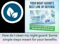 How Do I Clean My Night Guard Some Simple Steps Meant for Your Benefits PowerPoint PPT Presentation
