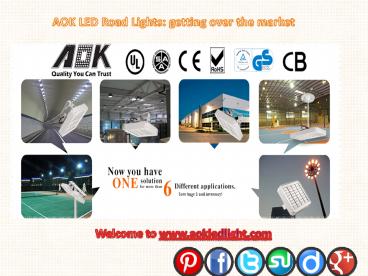AOK LED Road Lights: getting over the market