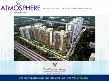 Wadhwa Atmosphere Mulund West - Pre Launch by Wadhwa Group