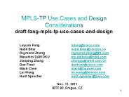 MPLS-TP Use Cases and Design Considerations draft-fang-mpls-tp-use-cases-and-design