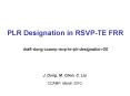 PLR Designation in RSVP-TE FRR PowerPoint PPT Presentation