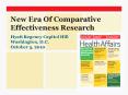 New Era Of Comparative Effectiveness Research PowerPoint PPT Presentation
