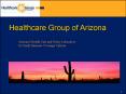 Healthcare Group of AZ PowerPoint PPT Presentation