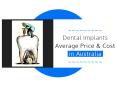 Average Dental Implant Cost in Sydney and Melbourne PowerPoint PPT Presentation