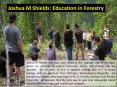 Joshua M Shields - Education in Forestry PowerPoint PPT Presentation