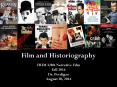 Film and Historiography PowerPoint PPT Presentation