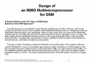 Design of an MIMD Multimicroprocessor for DSM