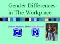 Gender Differences in The Workplace PowerPoint PPT Presentation