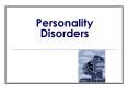 Personality Disorders PowerPoint PPT Presentation