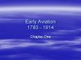Early Aviation 1783 - 1914 PowerPoint PPT Presentation
