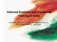 Informal Economy and Vocational Training in India PowerPoint PPT Presentation