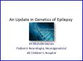 An Update in Genetics of Epilepsy PowerPoint PPT Presentation