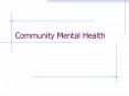 Community Mental Health PowerPoint PPT Presentation