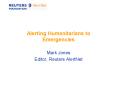 Alerting Humanitarians to Emergencies PowerPoint PPT Presentation