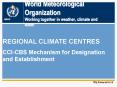 World Meteorological Organization Working together in weather, climate and water PowerPoint PPT Presentation