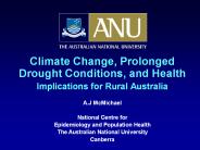 Climate Change, Prolonged Drought Conditions, and Health