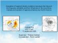 Evaluation of regional climatic models to reproduce the hihg and low frequency variability and their influences on the occurrence, intensity and duration of regional extremes over North America PowerPoint PPT Presentation