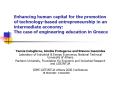Enhancing human capital for the promotion of technology-based entrepreneurship in an intermediate economy: The case of engineering education in Greece PowerPoint PPT Presentation