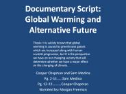 Documentary Script: Global Warming and Alternative Future