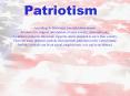 According to Dictionary.com patriotism means: PowerPoint PPT Presentation