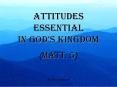 ATTITUDES ESSENTIAL IN GOD PowerPoint PPT Presentation
