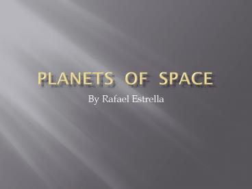 Planets Of Space