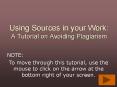 Using Sources in your Work: A Tutorial on Avoiding Plagiarism PowerPoint PPT Presentation