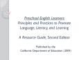 Preschool English Learners Principles and Practices to Promote Language, Literacy, and Learning  A Resource Guide, Second Edition PowerPoint PPT Presentation