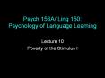 Psych 156A/ Ling 150: Psychology of Language Learning PowerPoint PPT Presentation
